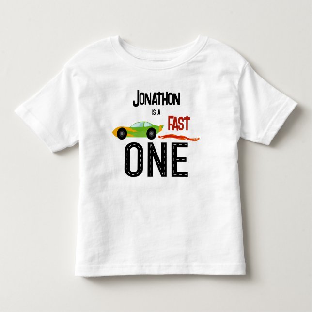 Fast ONE racecar first birthday party Toddler T-shirt (Front)