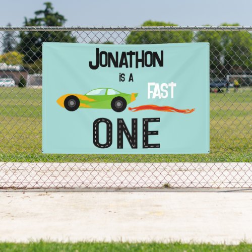 Fast ONE racecar themed 1st birthday party Banner