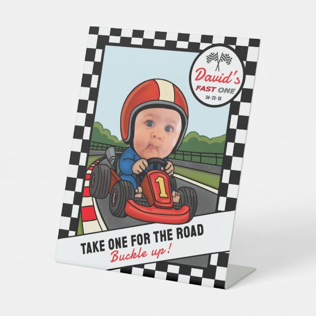 Fast ONE - Take One & Buckle Up! Favor Pedestal Sign (Front)