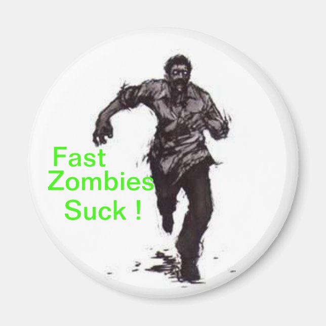 Fast Zombies Magnet (Front)