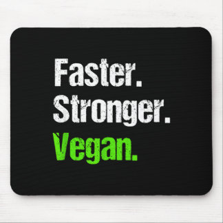 Faster stronger vegan vegetarian fitness mouse pad