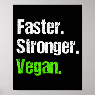 Faster stronger vegan vegetarian fitness poster