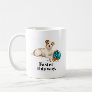 Faster This Way Slow Feeder Dog Humor Coffee Mug