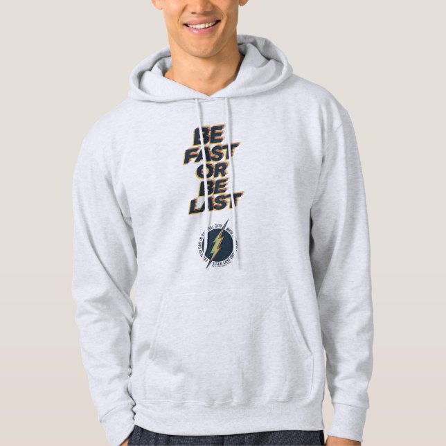 Fastest Dad In Central City - Be Fast Or Be Last Hoodie (Front)