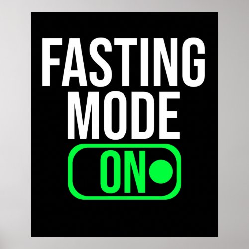 Fasting Mode On Food Fasting Switch On Poster