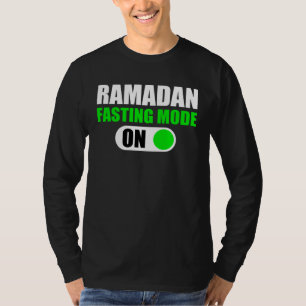 Fasting Mode On Ramadan Kareem Ramadan Mubarak Mon T-Shirt