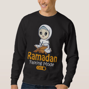 Fasting Mode Ramadan On Cool Islamic fasting Ide Sweatshirt