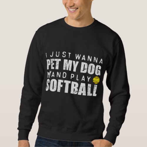 Fastpitch Softball Funny Dog Sweatshirt