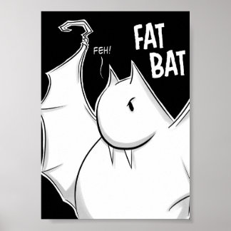 Fat Bat Poster