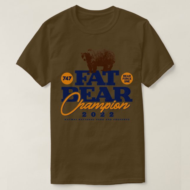 Fat Bear Week Champion T-Shirt (Design Front)