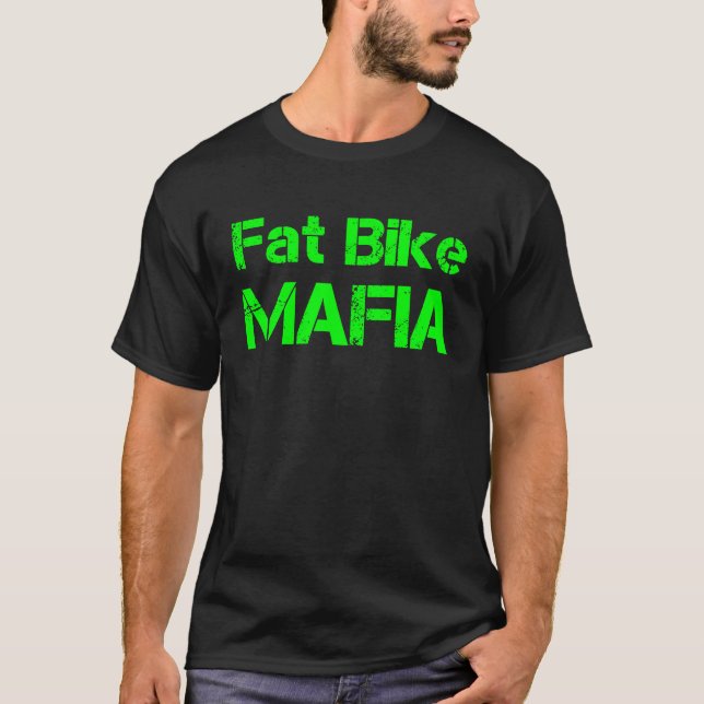 Fat Bike Mafia T-Shirt (Front)