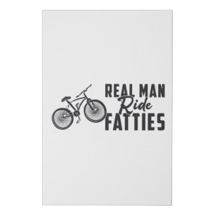Fat Bike Real Man Ride Fatties Biker Biking Lover Faux Canvas Print