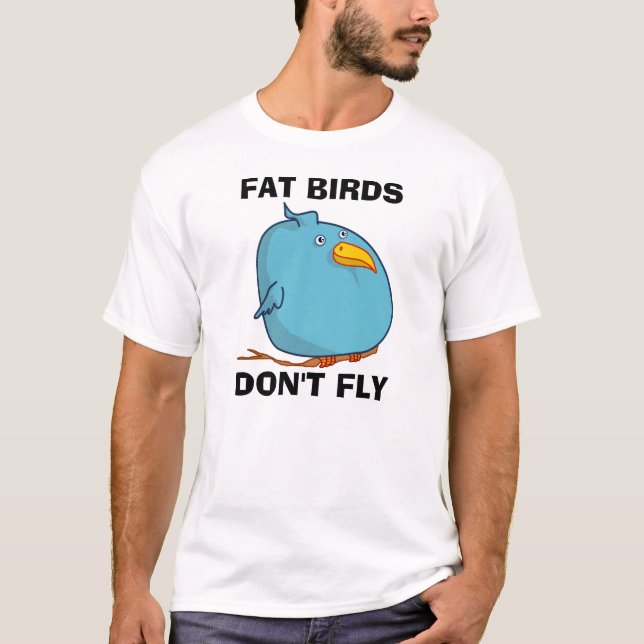 Fat Birds T-Shirt (Front)