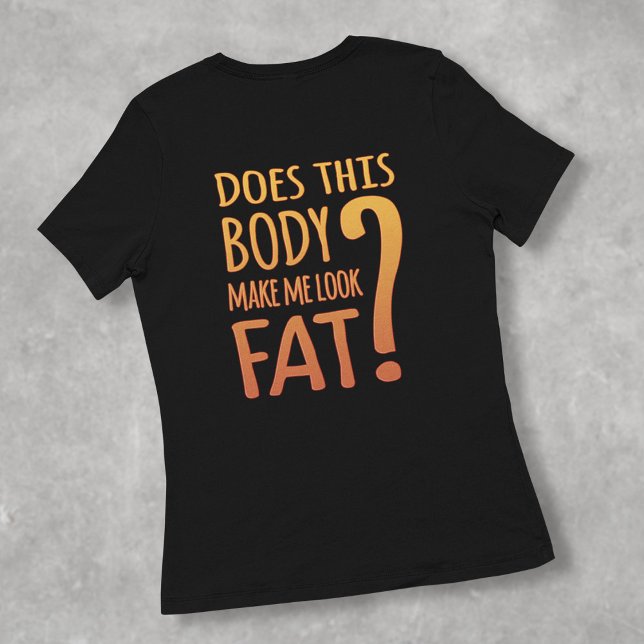 Fat Body Dieting Humor T-Shirt (Creator Uploaded)