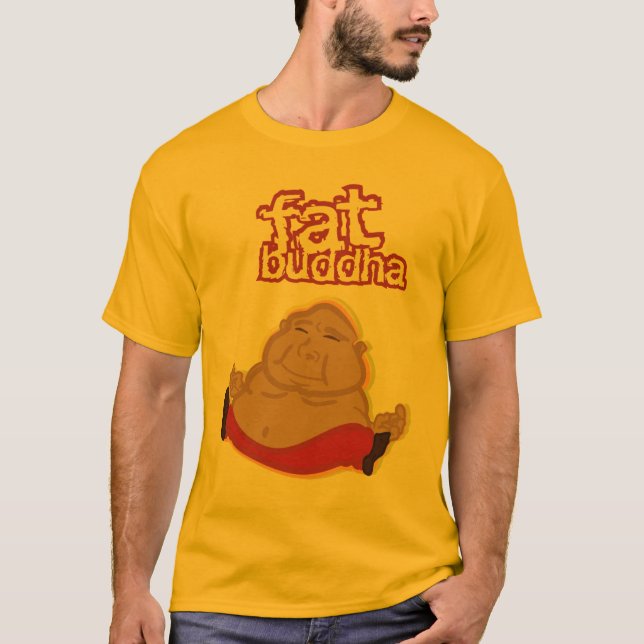 Fat Buddha T-Shirt (Front)