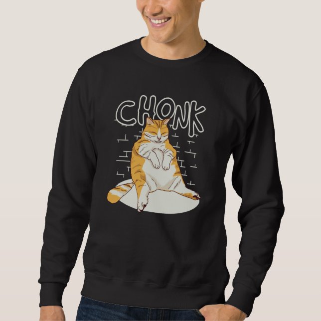 Fat Cat Chonk Scale Chonky Chubby Kitten Sarcasm M Sweatshirt (Front)