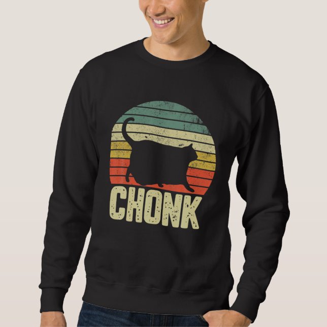 Fat Cat Meme  Chonk Cat Sweatshirt (Front)