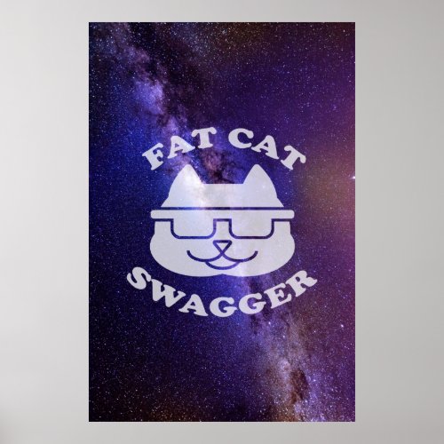 Fat Cat Swagger _ Galaxy Edition Poster