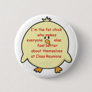 Fat chick 2 button