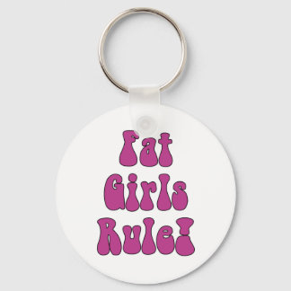 Fat Girls Rule! Keychain