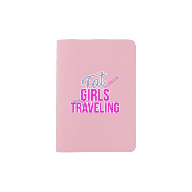 Fat Girls Traveling  Passport Cover (Front)