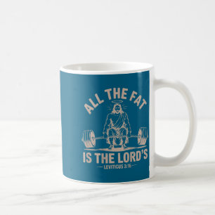 Fat is the lords funny christian workout jesus coffee mug