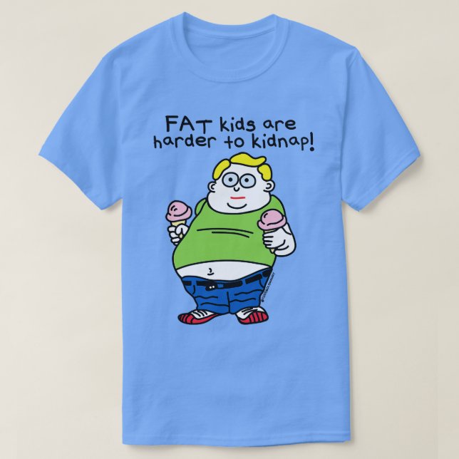 FAT KIDS KIDNAP T-Shirt (Design Front)