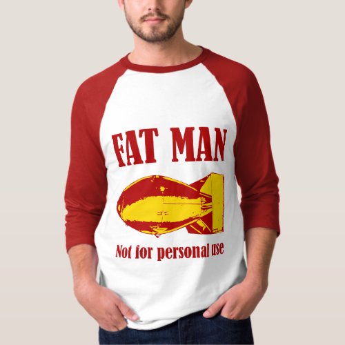 Fat Man T_Shirt