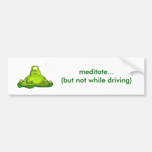 Fat meditating frog bumper sticker