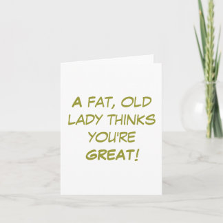 Fat, old lady card