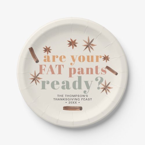 Fat Pants Thanksgiving Friendsgiving Paper Plates