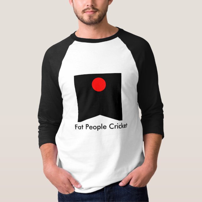 Fat People Cricket Shirt (Front)