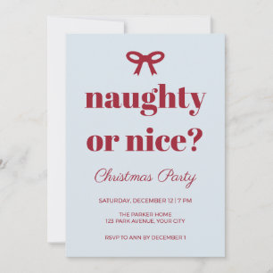 Fat Serif Naughty or Nice Christmas Invitation