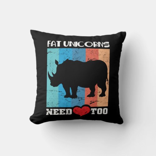 Fat Unicorn Need Love Too Funny Rhino Throw Pillow
