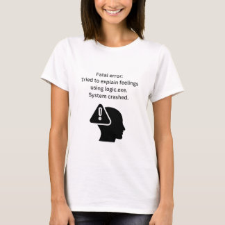 Fatal Error 404 T-Shirt