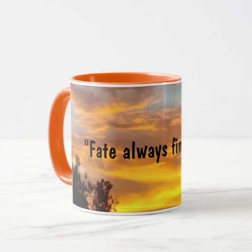 Fate always finds a way Beautiful Sky Sunset Print Mug
