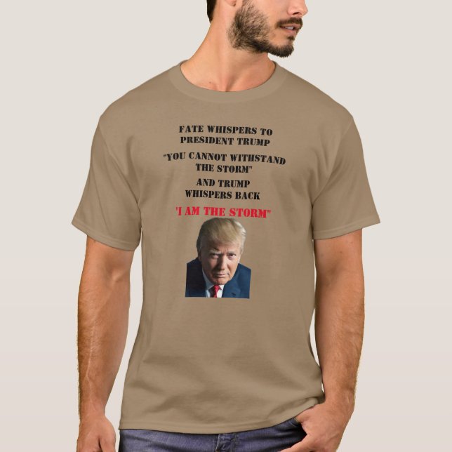 FATE WHISPERS TO PRESIDENT TRUMP T-Shirt (Front)