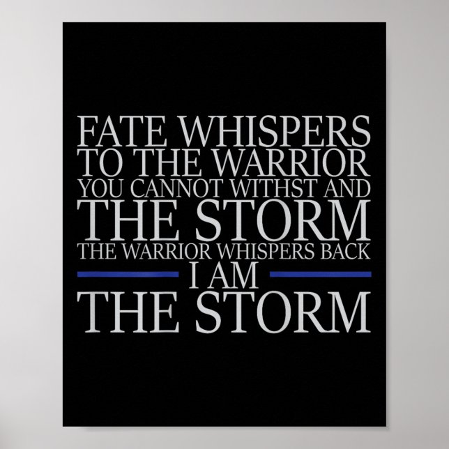 Fate Whispers To The Warrior You Cannot Withstand  Poster (Front)