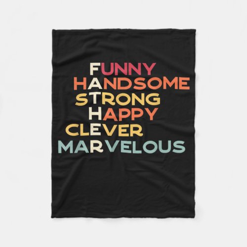 Father Acronym Funny Idea For Dad on Fathers Day Fleece Blanket