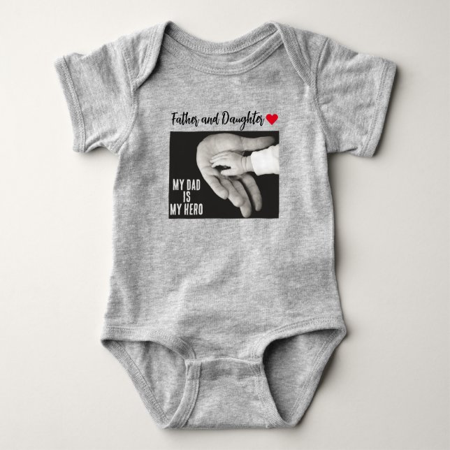 "Father and Daughter: Dad Is My Hero" Baby Bodysuit (Front)