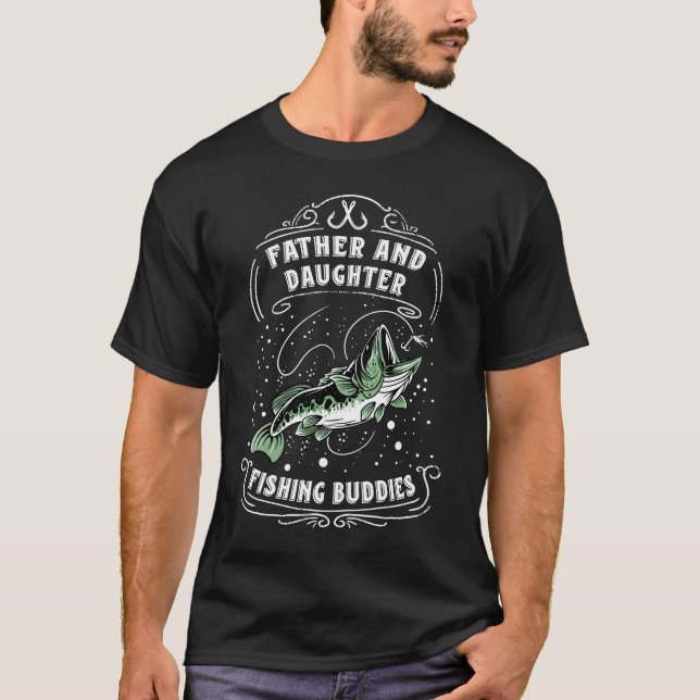 Father and Daughter Fishing Buddies T-Shirt (Front)