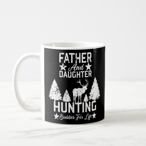 Father And Daughter Hunting Buddies For Life Baby  Coffee Mug