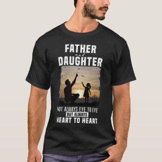 Father And Daughter Not Always Eye To Eye T-Shirt