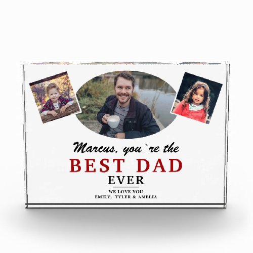  Father and Kids Best Dad Ever Father`s Day  Photo Block - Father and Kids Best Dad Ever Father`s Day Photo Block. 3 photos in oval and square frames - add 3 photos. The text is a trendy black and red typography. You can change any text or erase it. A perfect gift and a sweet keepsake for a dad.