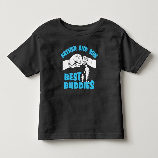 Father and Son Best Buddies Toddler T-shirt (Front)