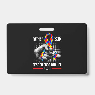 Father And Son Best Friends For Life - Autism Badge