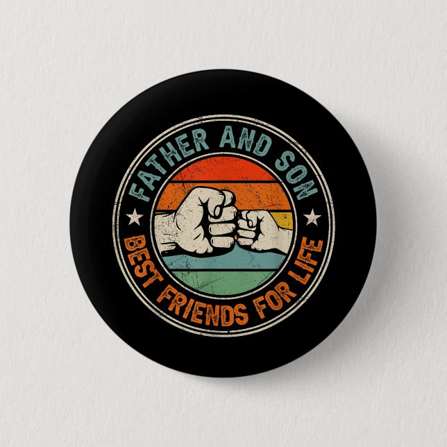 Father And Son Best Friends For Life  Button (Front)
