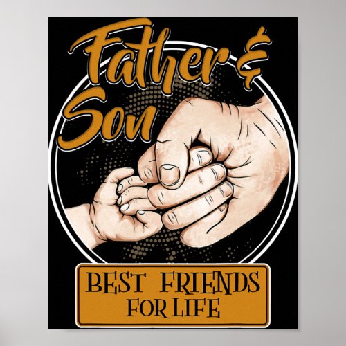 Father And Son Best Friends For Life Fathers Day Poster