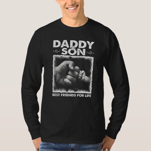 Father And Son Best Friends For Life  Fathers Day T_Shirt