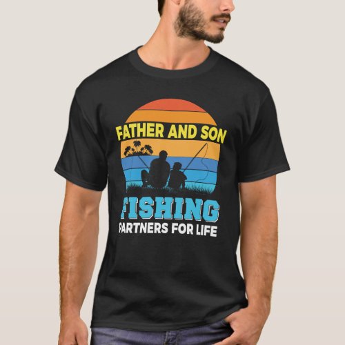 Father and Son Daddy and Me Fishing For Men Gift T_Shirt